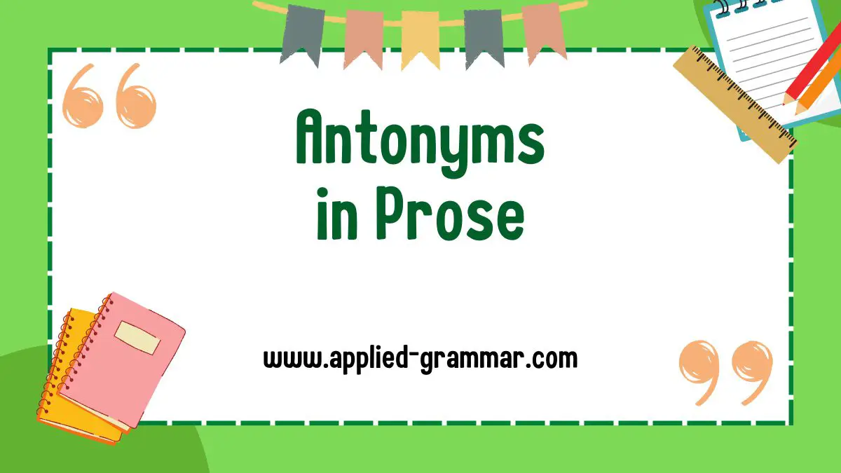 Antonyms in Prose