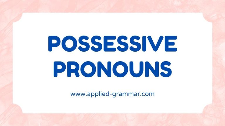 Possessive Pronouns: Examples and Exercises